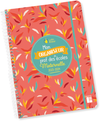organiseur de prof des ecoles maternelle 2023 - 2024