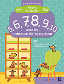 5, 6, 7, 8, 9, 10 avec les animaux de la maison - GS