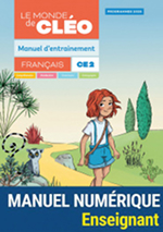 Le Monde de Cléo Français CE2 - Manuel d’entrainement - Manuel numérique - Enseignant