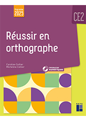 Réussir en orthographe CE2
