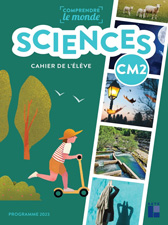 Cahier Sciences CM2 Cahier Sciences CM2