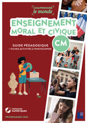 Enseignement moral et civique CM Enseignement moral et civique CM