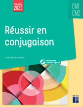 Réussir en conjugaison CM1-CM2 Réussir en conjugaison CM1-CM2