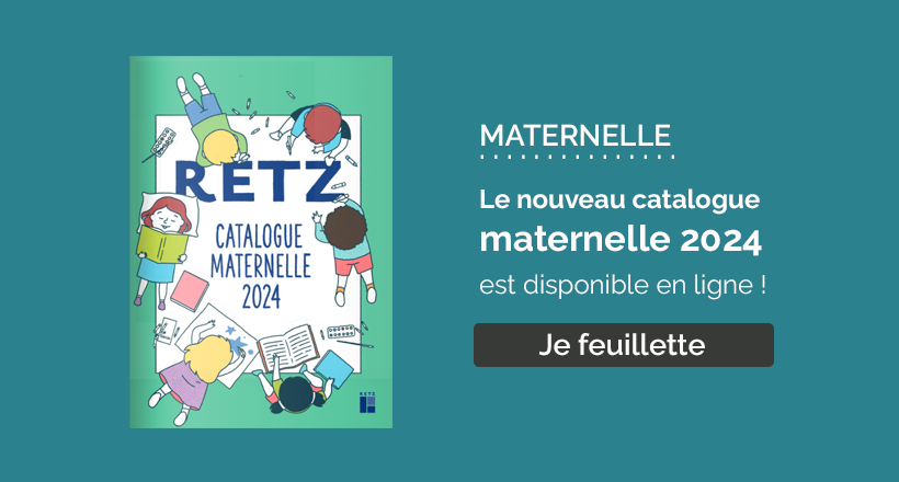 Catalogue maternelle 2024 Editions Retz
