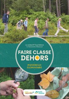 Faire classe dehors - Maternelle et élémentaire