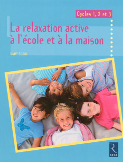 Relaxation active à l'école et à la maison