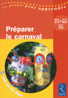Préparer le carnaval (+ CD-Rom)