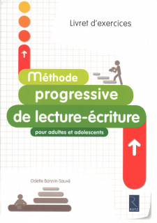 Méthode progressive de lecture-écriture pour adultes et adolescents