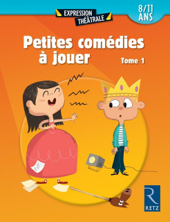 Petites comédies à jouer T. 1