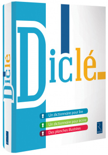 DICLÉ : Dictionnaire pour Lire et pour Écrire