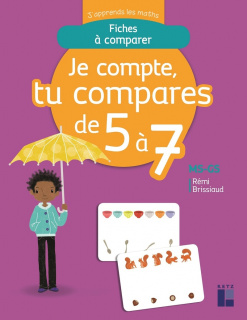 Je compte, tu compares, de 5 à 7 - MS-GS