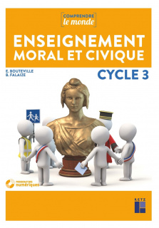 Enseignement moral et civique Cycle 3 (+ CD-Rom)