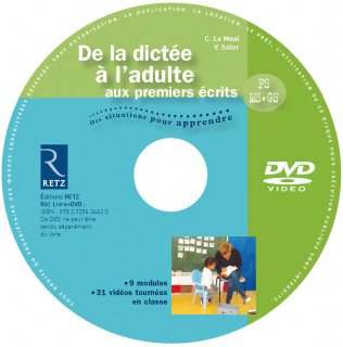 De la dictée à l'adulte aux premiers écrits (+ DVD)