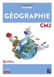 Géographie CM2 (+ CD-Rom) - Nouvelle édition avec évaluations