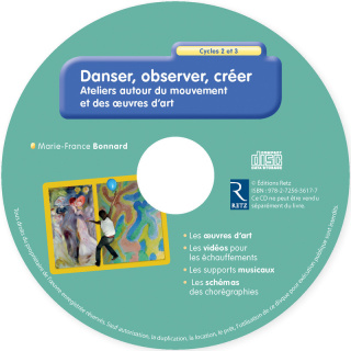 Danser, observer, créer - Cycles 2 et 3 (+ CD-ROM)