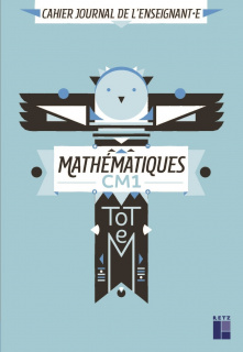 Totem Mathématiques CM1 - Cahier journal de l'enseignant(e) (+ CD ROM/Téléchargement)