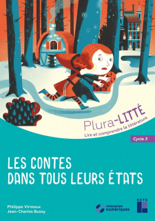  Les contes dans tous leurs états - Cycle 3 (+ CD-Rom / téléchargement)