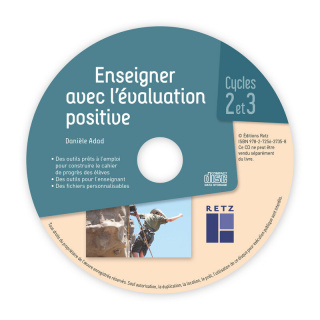 Enseigner avec l'évaluation positive Cycles 2 et 3 (+ CD-Rom/téléchargement)