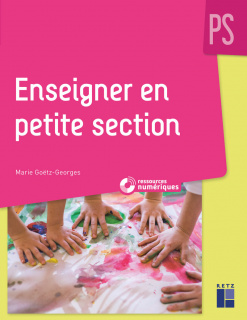 Enseigner en petite section (+ CD-Rom/Téléchargement)