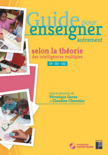 Guide pour enseigner autrement selon la théorie des Intelligences multiples - Cycle 2 (+ CD/téléchargement)