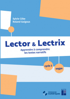 Lector et Lectrix Cycle 3 - SEGPA (+ CD Rom/Téléchargement)