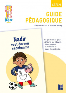 Quartier libre CE/CM : Nadir veut devenir sagefemme (Pack de 5 ex)