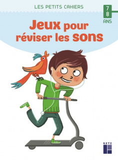 Des jeux pour réviser les sons - 7-8 ans