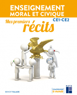 Enseignement moral et civique CE1-CE2 : Mes premiers récits