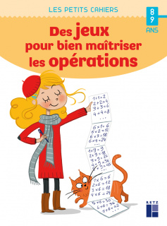 Des jeux pour bien maîtriser les opérations - 8-9 ans