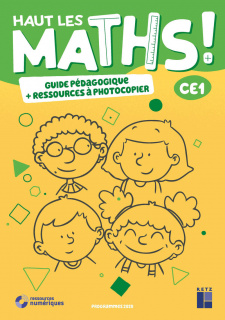 Haut les maths ! CE1 - Guide pédagogique + ressources à photocopier