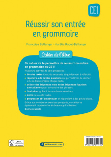 Réussir son entrée en grammaire CE1 - Cahier de l'élève