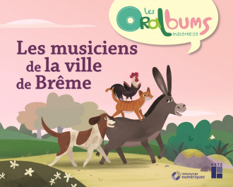 Les musiciens de la ville de Brême (+ ressources audio)