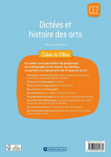Dictées et histoire des arts CE2 - Cahier de l'élève