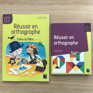 Réussir en orthographe CE2 - Cahier de l'élève