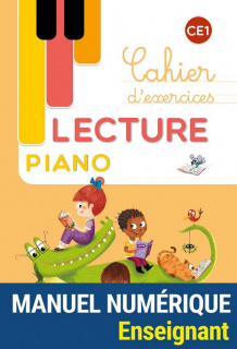 Lecture Piano CE1 - Cahier d'exercices - Manuel numérique enseignant