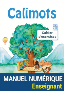 Calimots CE1 - Cahier d'exercices de compréhension, rédaction - Manuel numérique enseignant