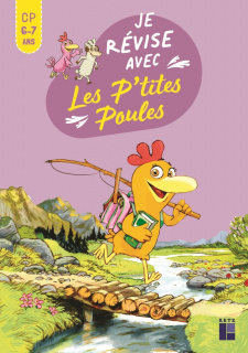 Je révise aves les P'tites Poules CP 6-7 ans