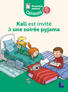 Calimots CP - Album de premières lectures Kali est invité à une soirée pyjama (unité 3) - Pack de 5