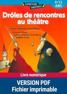 Drôles de rencontres au théâtre