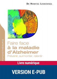 Faire face à la maladie d'Alzheimer