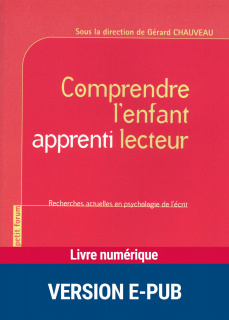 Comprendre l'enfant apprenti lecteur