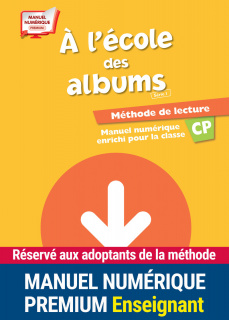 Méthode de lecture : A l'école des albums CP - Série 1