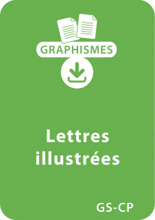 Jeux graphiques autour des lettres GS/CP - Lettres illustrées