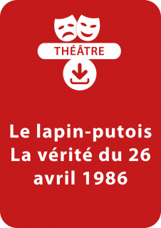 Le lapin-putois + La vérité du 26 avril 1986 