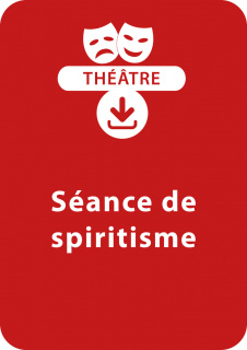 Séance de spiritisme (9-10 ans)