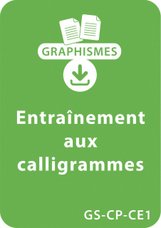 Graphismes et calligraphie GS/CP/CE1 - Entraînement aux calligrammes