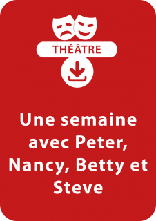 Une semaine avec Peter, Nancy, Betty et Steve