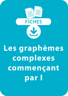 Orthographe CP/CE1 -  Les graphèmes complexes commençant par I