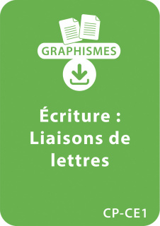 Graphismes et écriture - CP/CE1 - Liaisons de lettres