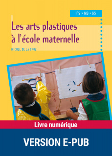 Les arts plastiques à l'école maternelle